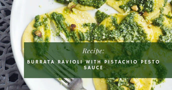 Burrata Ravioli With Pistachio Sauce
