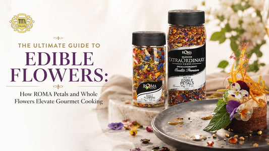 Tita Italia blog cover for The Ultimate Guide to Edible Flowers featuring ROMA petals and whole flowers jars alongside a gourmet dessert.
