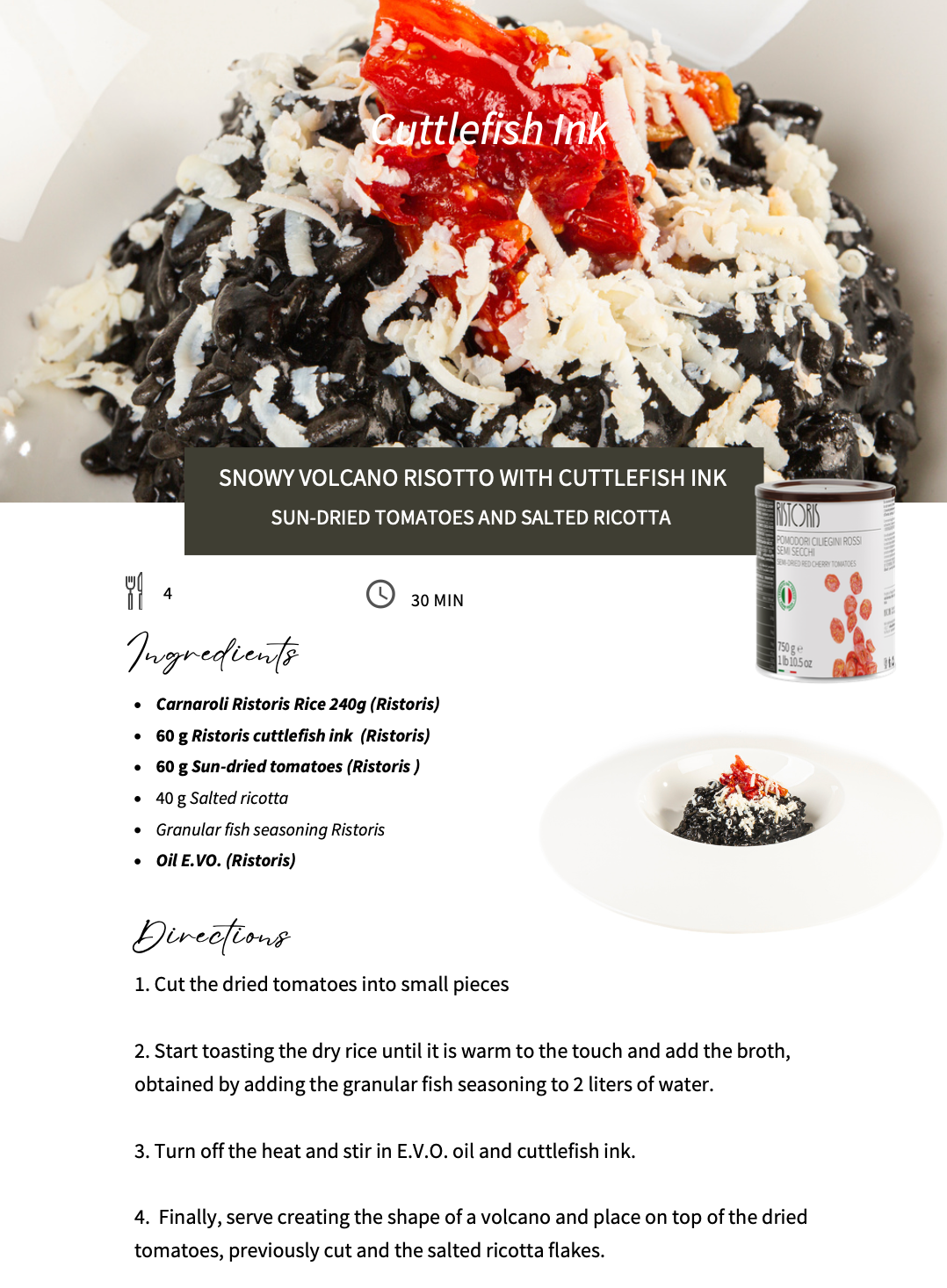 Carnaroli rice recipe with ricotta, cuttlefish ink, sundried tomatoes and EVOO