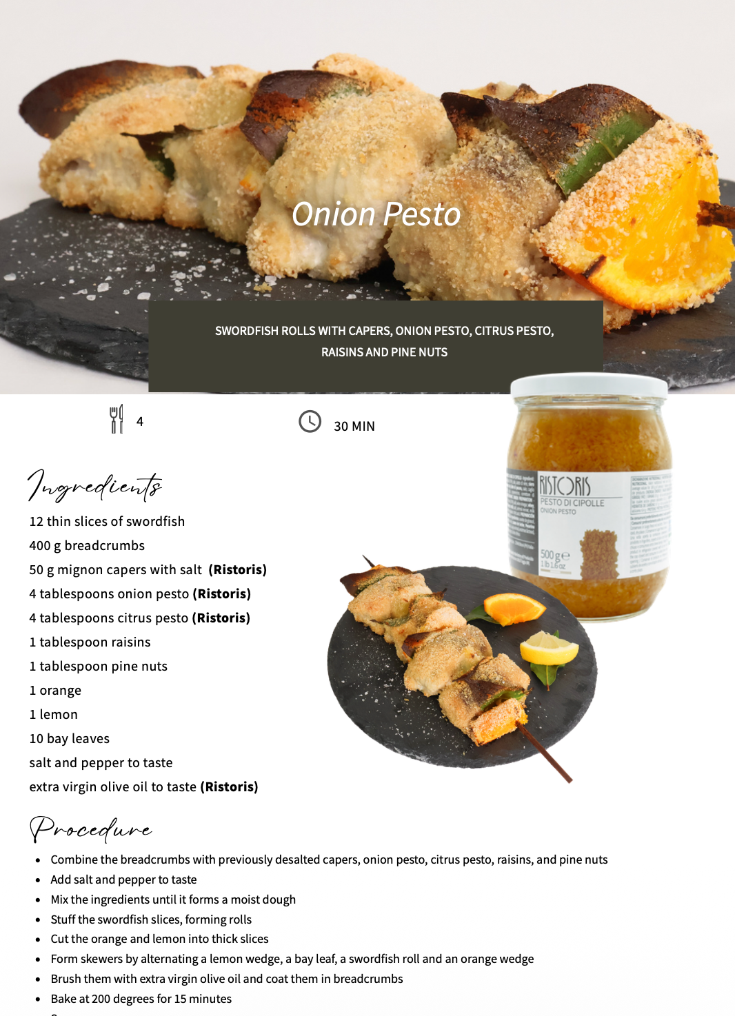 Swordfish recipe with Ristoris's onion pesto 